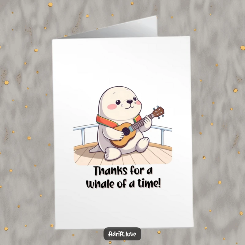 Funny Free Printable Thank You Card: Chubby seal wearing a life vest plays ukulele on a deck, conveying thanks. DIY card.